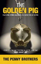 The Golden Pig by Mark Penny The Golden Pig by Mark Penny