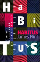 Habitus by James Flint Habitus by James Flint