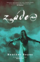 Zade by Heather Reyes Zade by Heather Reyes
