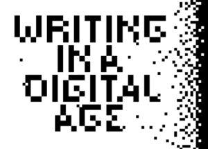 Writing in a digital age