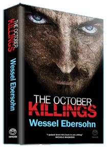 The October Killings by Wessel Ebersohn The October Killings by Wessel Ebersohn