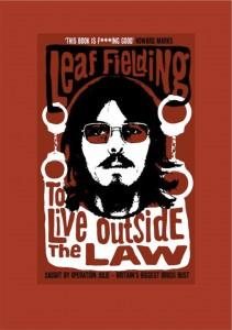 To Live Outside the Law To Live Outside the Law